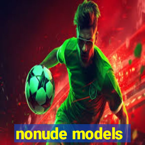 nonude models